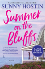 Summer on the Bluffs: A Novel (Summer Beach #1) By Sunny Hostin Cover Image