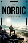 The Nordic Lifestyle Book By Hans Bergen Cover Image