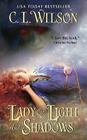 Lady of Light and Shadows (Tairen Soul #2) By C. L. Wilson Cover Image