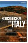 Ecocriticism and Italy: Ecology, Resistance, and Liberation (Environmental Cultures) Cover Image