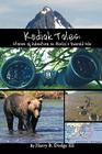 Kodiak Tales: Stories of Adventure on Alaska's Emerald Isle Cover Image