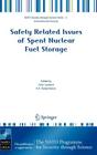 Safety Related Issues of Spent Nuclear Fuel Storage (NATO Security Through Science Series C:) By J. D. B. Lambert (Editor), K. K. Kadyrzhanov (Editor) Cover Image