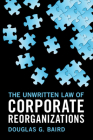 The Unwritten Law of Corporate Reorganizations Cover Image