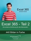 Excel 365 - Teil 2: Die einfache Einführung für alle Altersstufen Cover Image