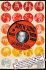 Siren Song: My Life in Music By Seymour Stein, Gareth Murphy Cover Image