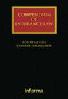 Compendium of Insurance Law (Lloyd's Insurance Law Library) By Robert Merkin, Johanna Hjalmarsson Cover Image