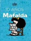 10 años con Mafalda / 10 years with Mafalda Cover Image