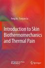 Introduction to Skin Biothermomechanics and Thermal Pain Cover Image