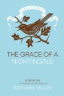 The Grace of a Nigtingale: A Memoir of Vulnerability, Hope and Love (Second) Cover Image