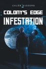 Colony's Edge: Infestation Cover Image