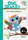 The Wildwood Bakery: A Branches Book (Owl Diaries #7) By Rebecca Elliott, Rebecca Elliott (Illustrator) Cover Image