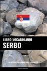 Libro Vocabolario Serbo: Un Approccio Basato sugli Argomenti Cover Image