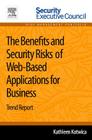 The Benefits and Security Risks of Web-Based Applications for Business: Trend Report Cover Image
