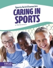 Caring in Sports By Todd Kortemeier Cover Image