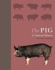 The Pig: A Natural History Cover Image