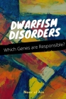 Dwarfism Disorders - Which Genes are Responsible? Cover Image