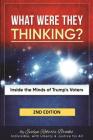 What Were They THINKING?: Inside the Minds of Trump's Voters (Liberty and Justice #2) By Evelyn Roberts Brooks Cover Image