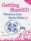 Getting StartED with Windows Live Movie Maker Cover Image