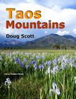 Taos Mountains By Doug Scott Cover Image