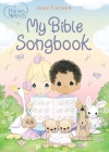Precious Moments: My Bible Songbook By Precious Moments Cover Image