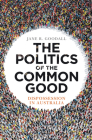 The Politics of the Common Good: Dispossession in Australia Cover Image