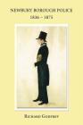 Newbury Borough Police 1836 - 1875 Cover Image