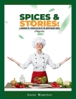 Spices & Stories: A Cookbook of African Delights for Adventurous Cooks Cover Image