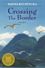 Crossing the Border Cover Image