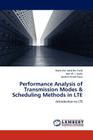 Performance Analysis of Transmission Modes & Scheduling Methods in Lte By Farid Hasib MD Abid Bin, Sadik Adil M. J., Razu Ibrahim Khalil Cover Image