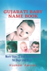 Gujarati Baby Name Book: More than 22,000 Best Names for Boys and Girls By Hseham Amrahs Cover Image