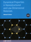 Dynamical Properties in Nanostructured and Low-Dimensional Materials By Michael G. Cottam Cover Image