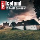 Calendar 2021 Iceland: Beautiful Iceland Photos Monthly Mini Calendar With Inspirational Quotes each Month By Mfk Pretty Calendars Cover Image