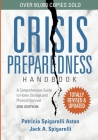 Crisis Preparedness Handbook: A Comprehensive Guide to Home Storage and Physical Survival By Patricia Spigarelli Aston Cover Image