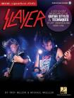 Slayer - Signature Licks: A Step-By-Step Breakdown of the Guitar Styles & Techniques for Jeff Hanneman and Kerry King By Michael Mueller, Troy Nelson, Slayer (Artist) Cover Image