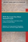 With the Loyal You Show Yourself Loyal: Essays on Relationships in the Hebrew Bible in Honor of Saul M. Olyan By T. M. Lemos (Editor), Jordan D. Rosenblum (Editor), Karen B. Stern (Editor) Cover Image