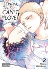 Senpai, This Can’t Be Love! Brush Up, Vol. 2 By Shinta Harekawa Cover Image