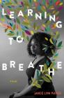 Learning to Breathe By Janice Lynn Mather Cover Image
