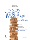 The New World Economy in 5 Trends: Investing in Times of Superinflation, Hyperinnovation & Climate Transition Cover Image
