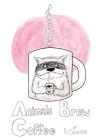 Animals Brew Coffee: 26 Letters & 40 Paintings By P. Calavara, P. Calavara (Illustrator), P. Calavara (Worship Leader) Cover Image