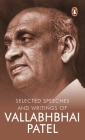 Selected Speeches and Writings of Vallabhbhai Patel By Sardar Patel Cover Image