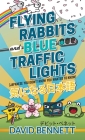 Flying Rabbits and Blue Traffic Lights: Japanese You Didn't Know You Wanted to Know By David Bennett Cover Image