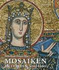 Mosaiken in Italien 300-1300 By Joachim Poeschke Cover Image
