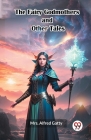The Fairy Godmothers and Other Tales Cover Image