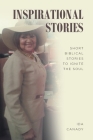 Inspirational Stories: Short Biblical Stories to Ignite the Soul Cover Image