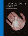 Tropical Marine Ecology: A Field Guide to Belize Cover Image