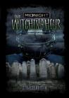 The Witching Hour (Midnight) Cover Image