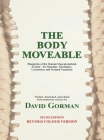 The Body Moveable: Single-volume (colour interior) Cover Image