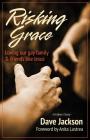Risking Grace, Loving Our Gay Family and Friends Like Jesus Cover Image