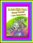 In Jesus Mighty Name! Volume 2: Money Success i now experience Cover Image