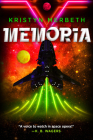 Memoria (The Nova Vita Protocol #2) By Kristyn Merbeth Cover Image